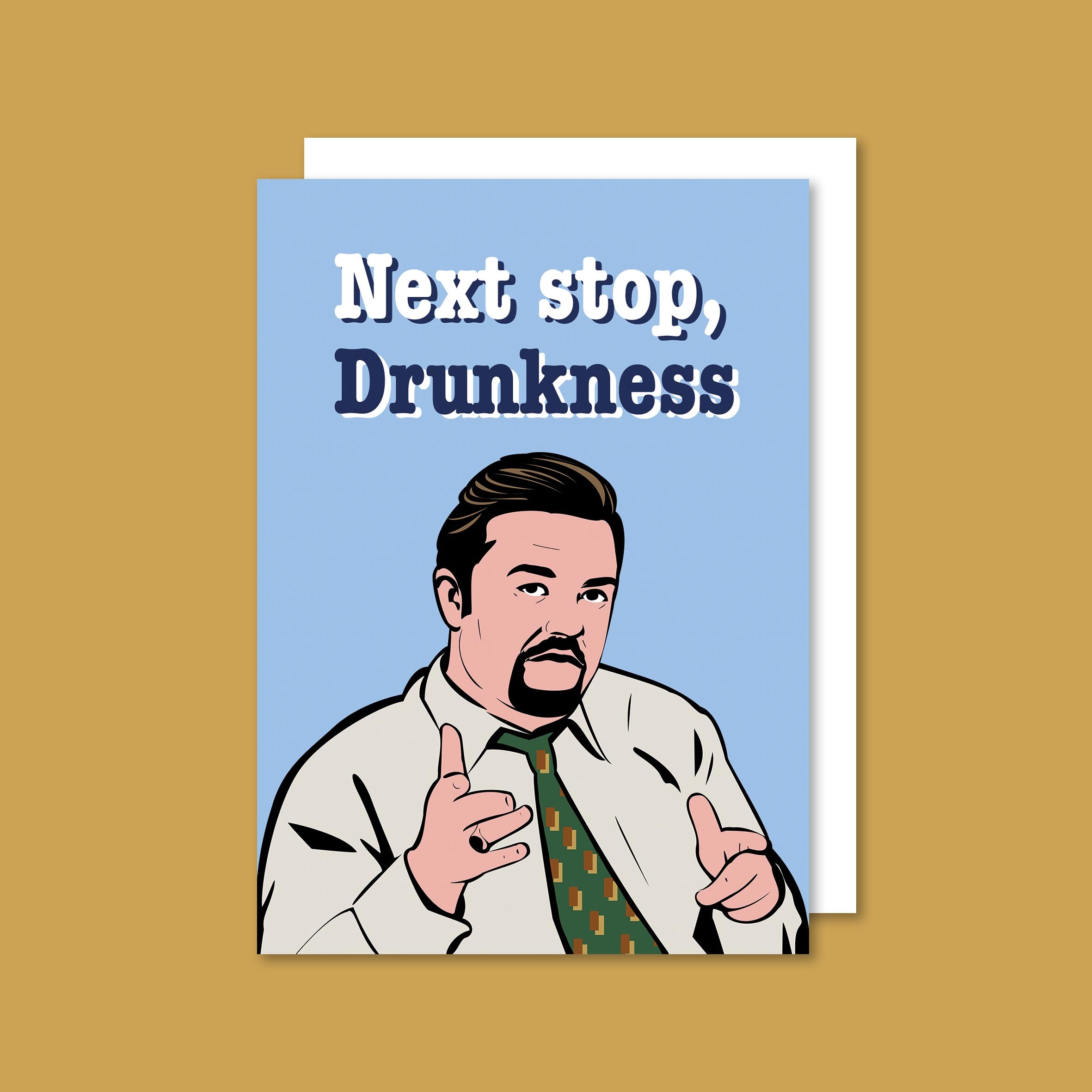 David Brent Drunkness Card