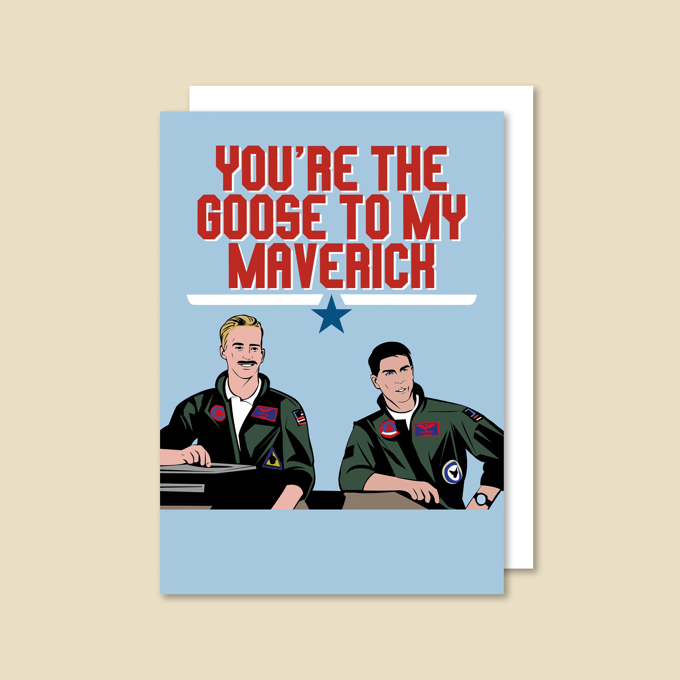 Top Gun You’re The Goose to my Maverick Card