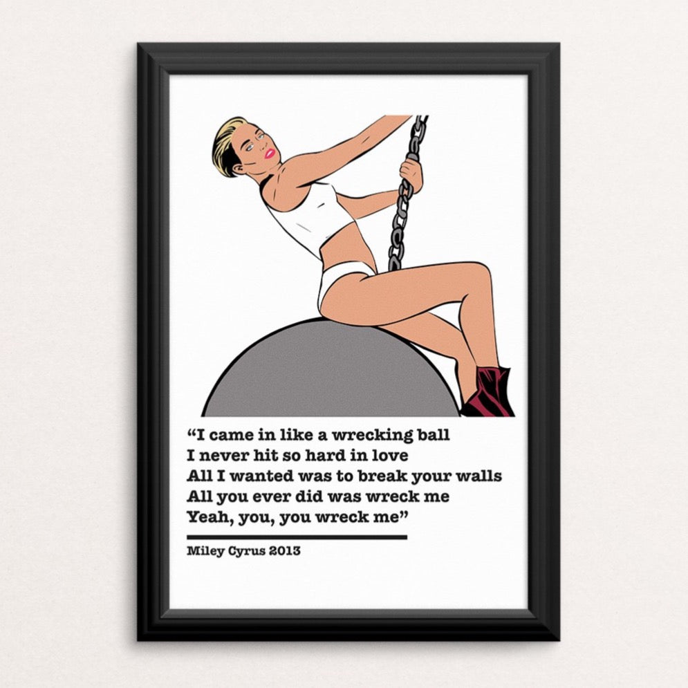 Miley Cyrus Wrecking Ball Lyrics Art Print