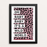 It's a Wild World Art Print
