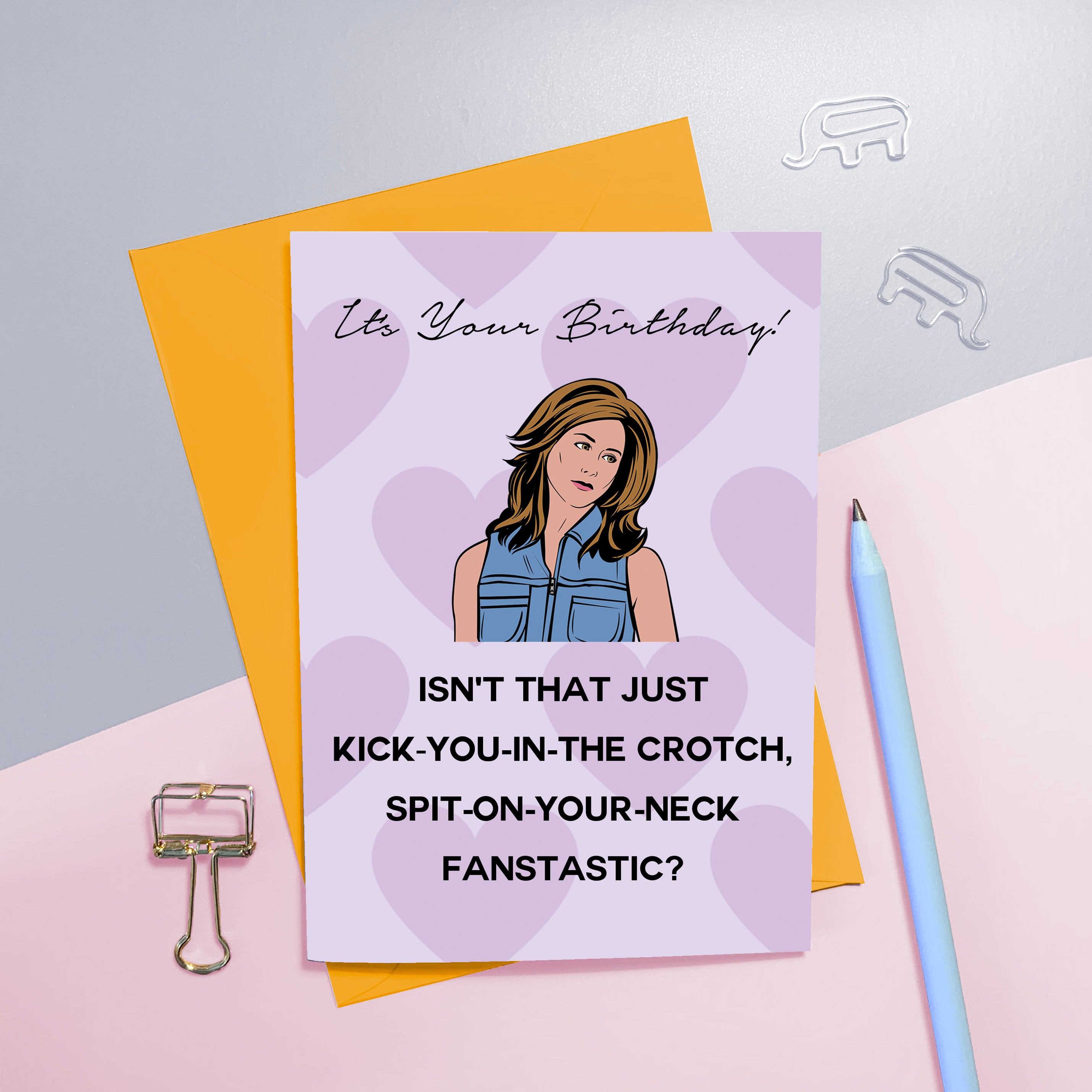Kick You In The Crotch Birthday Card