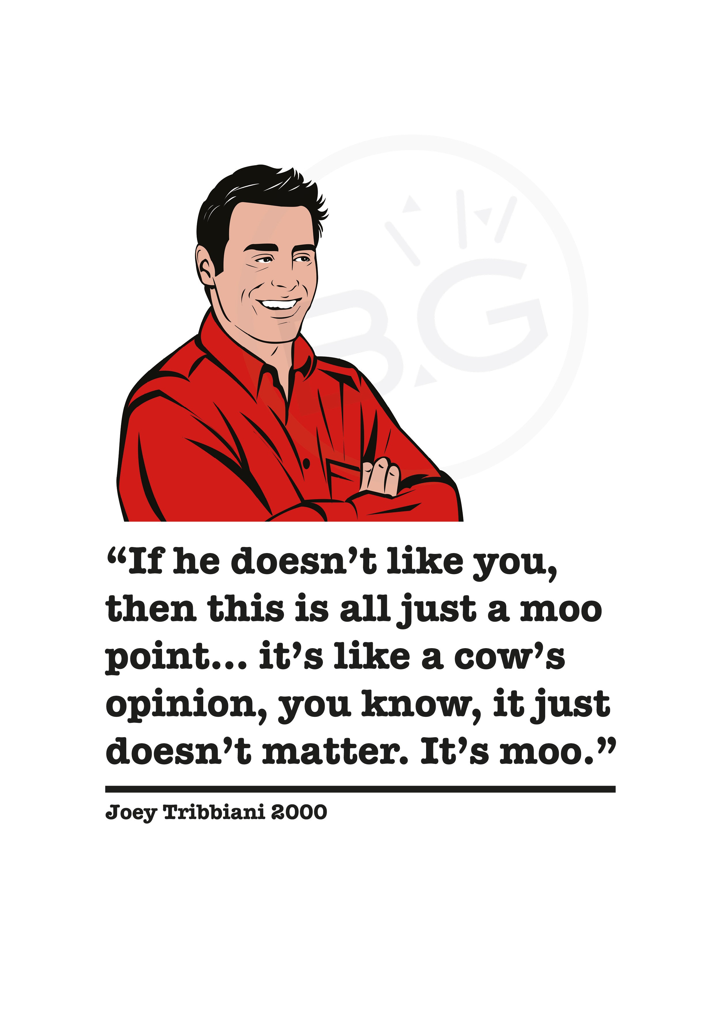 Friends Joey Tribbiani Art Print 5