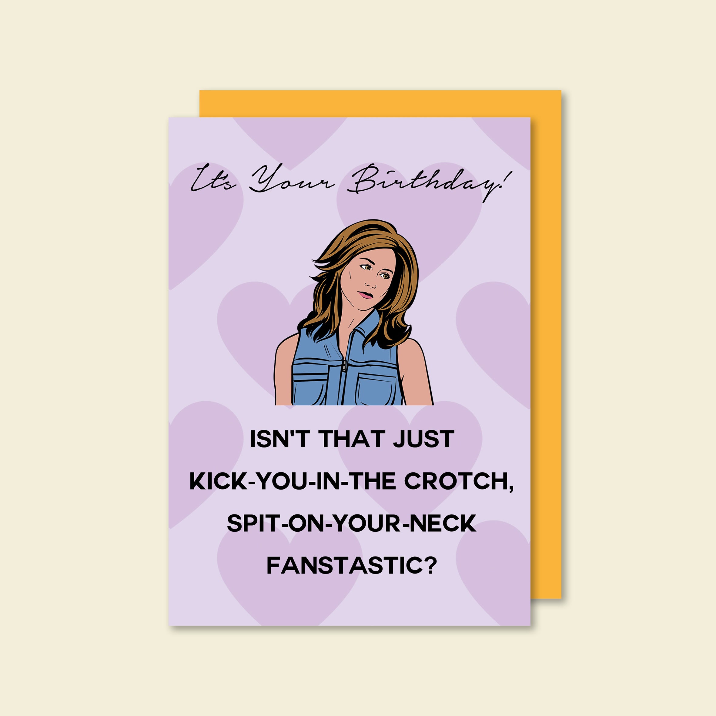 Kick You In The Crotch Birthday Card