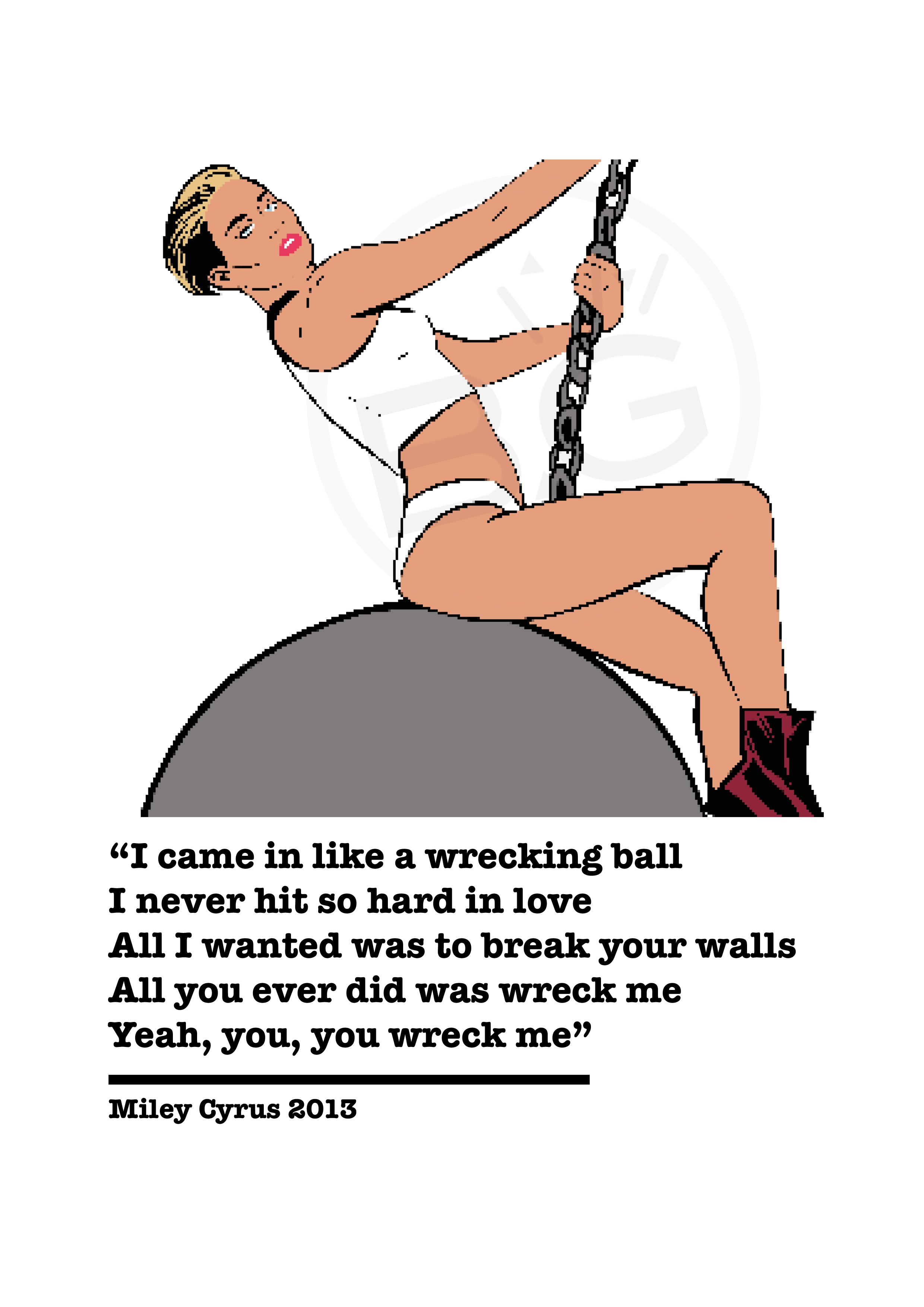 Miley Cyrus Wrecking Ball Lyrics Art Print