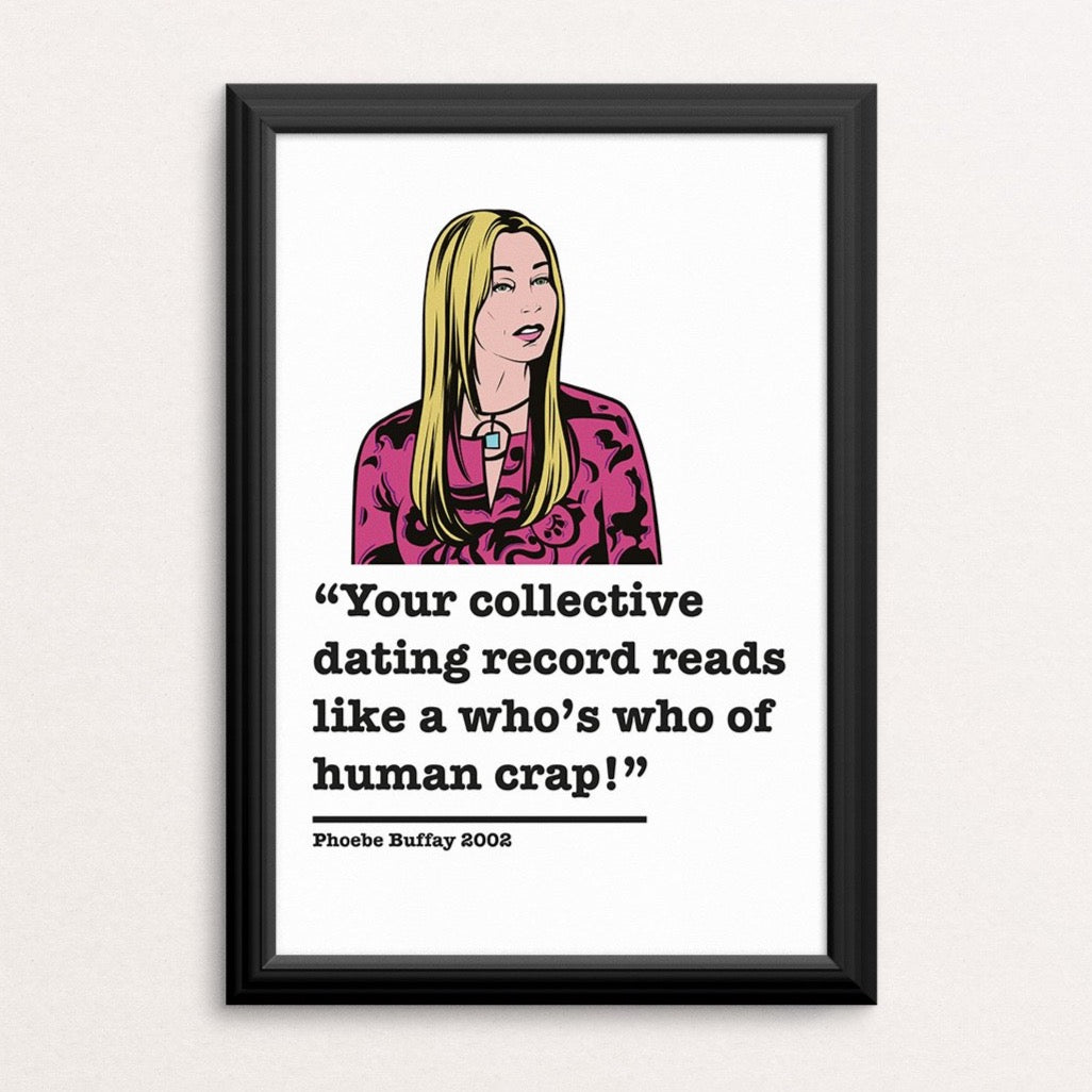 Friends Phoebe Buffay Art Print 3