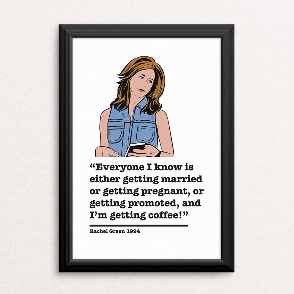 Friends Rachel Green Art Print 3