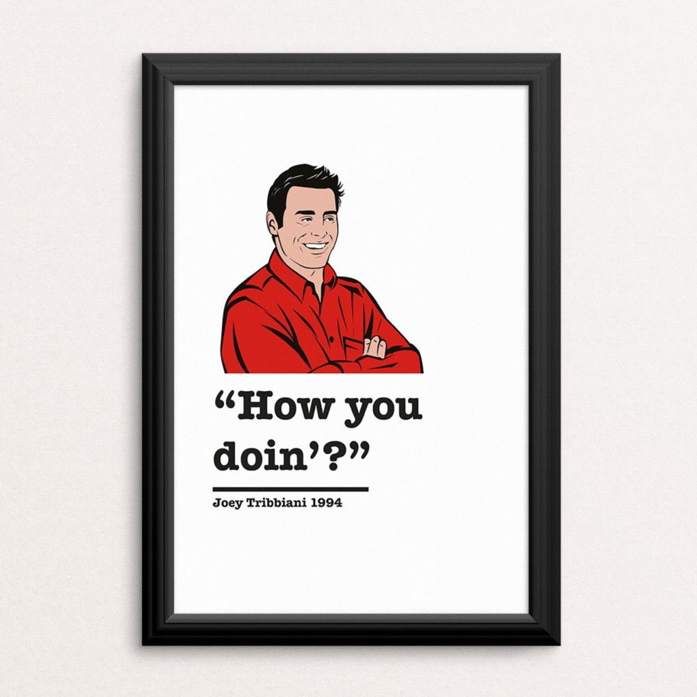 Friends Joey Tribbiani Art Print 3